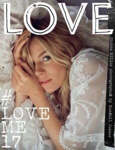 Love Magazine Sienna Miller Cover Issue 17